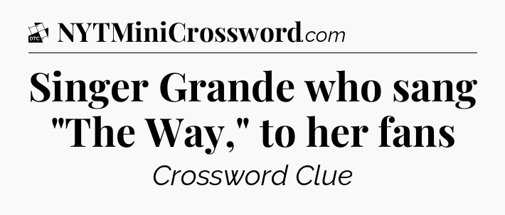 Singer Grande who sang 