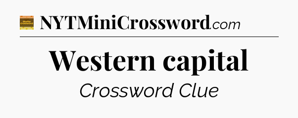 Western capital - Eugene Sheffer Crossword