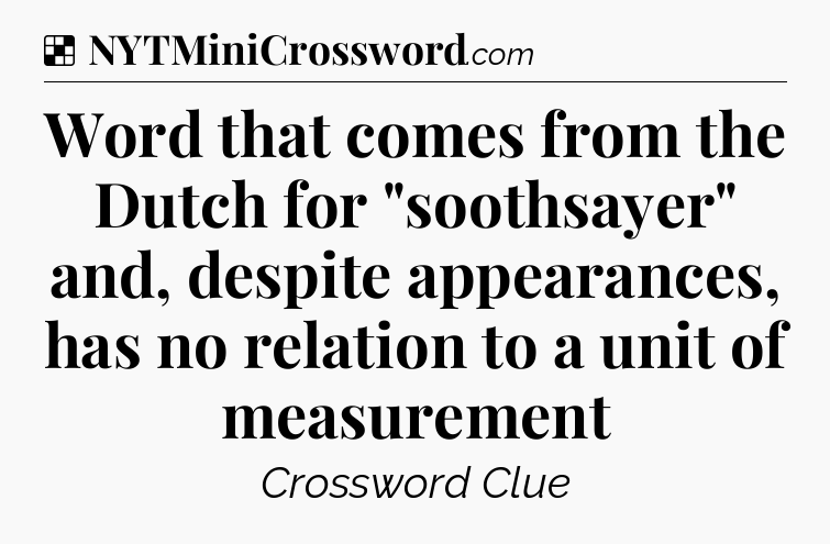 Solution: Word that comes from the Dutch for 