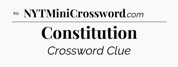 Constitution - WSJ Crossword