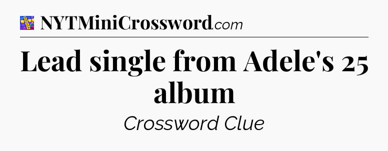 Lead single from Adele's 25 album Codycross