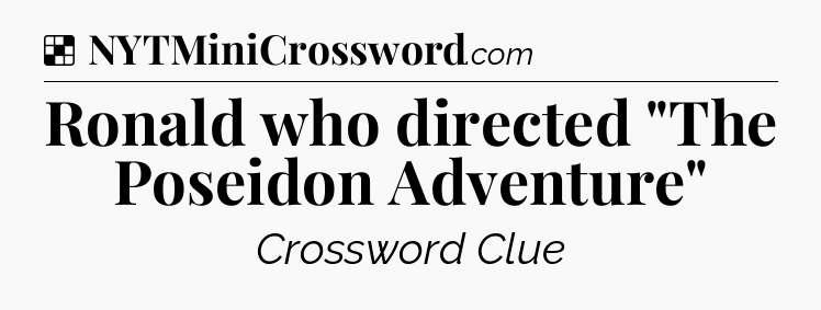 Solution: Ronald who directed 