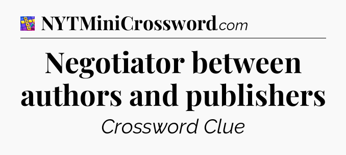 Negotiator between authors and publishers Codycross
