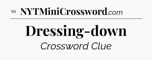 Dressing-down - WSJ Crossword