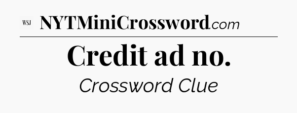 Credit ad no - WSJ Crossword