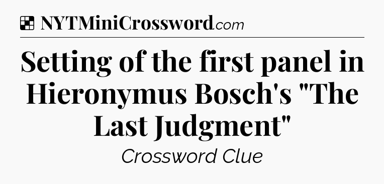 Solution: Setting of the first panel in Hieronymus Bosch's 