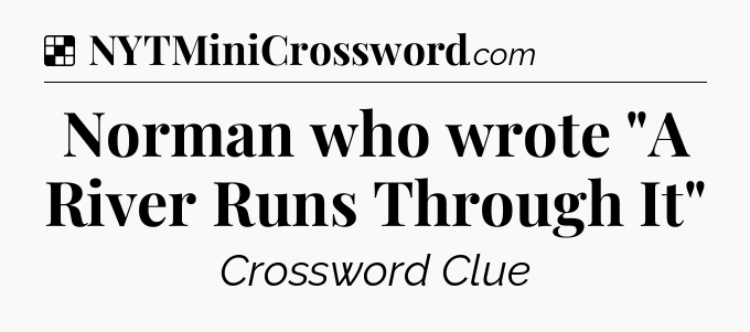 Solution: Norman who wrote 