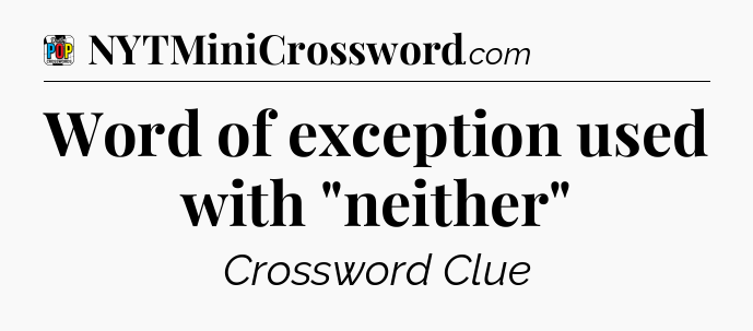 Word of exception used with 