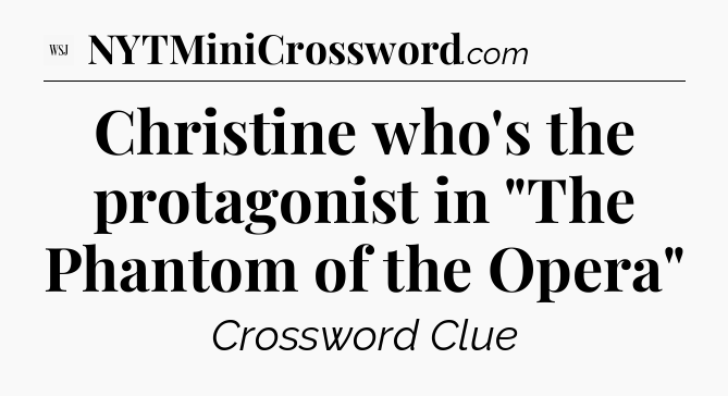 Christine who's the protagonist in 