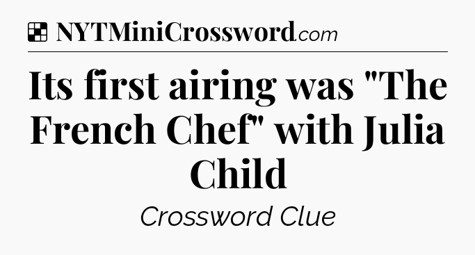 Solution: Its first airing was 