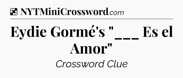 Solution: Eydie Gormé's 