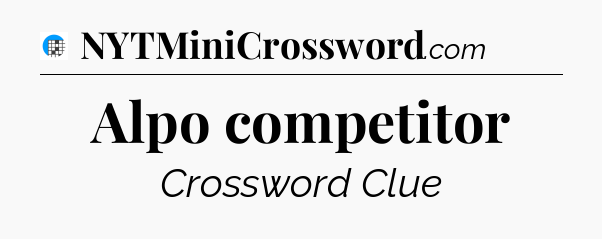 Alpo competitor Crossword Clue