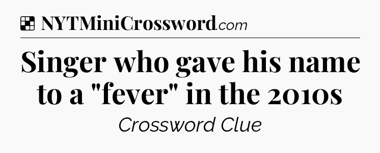 Solution: Singer who gave his name to a 