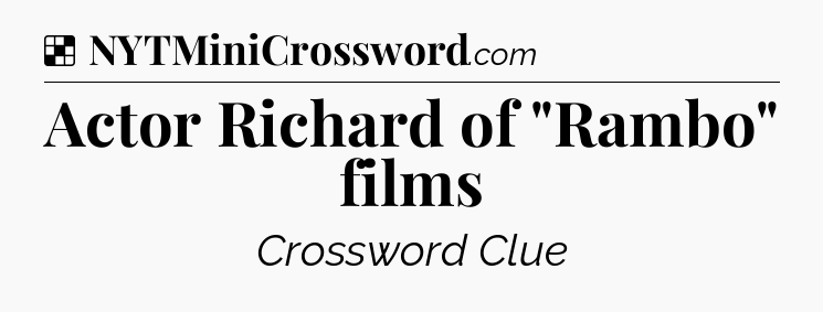 Solution: Actor Richard of 