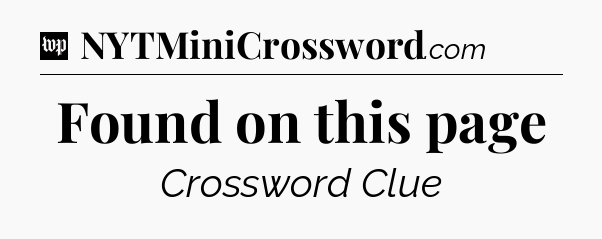 Found on this page Crossword Clue