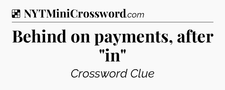 Solution: Behind on payments, after 