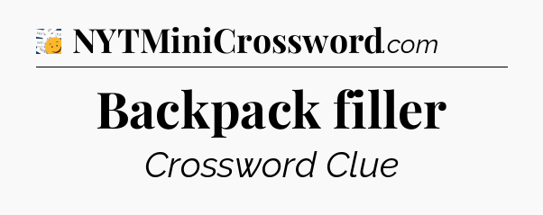 Backpack filler - 7 Little Words