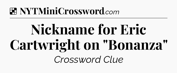 Solution: Nickname for Eric Cartwright on 
