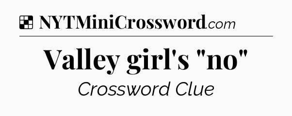 Solution: Valley girl's 