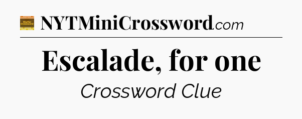 Escalade, for one - Eugene Sheffer Crossword