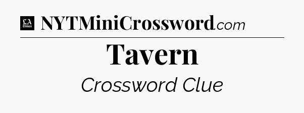 Tavern - LA Times Crossword