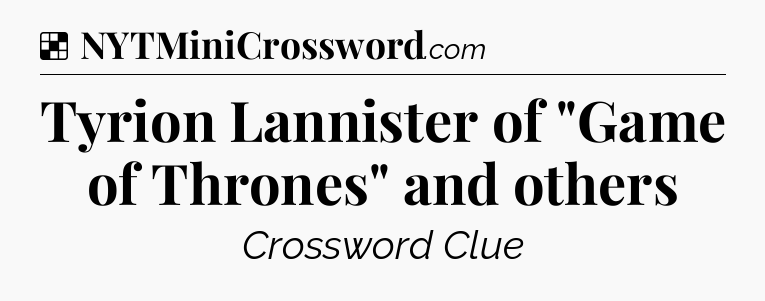 Solution: Tyrion Lannister of 