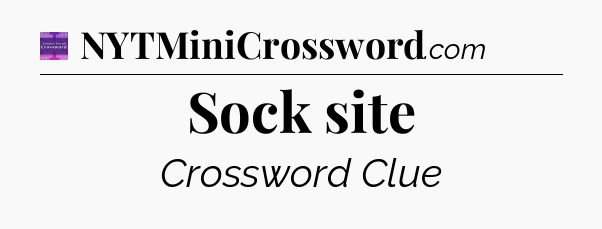 Sock site - Thomas Joseph Crossword