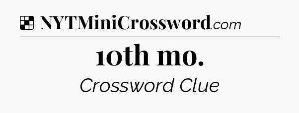 Solution: 10th mo - NYT Crossword