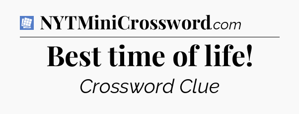 Best time of life Puzzle Page Crossword Clue