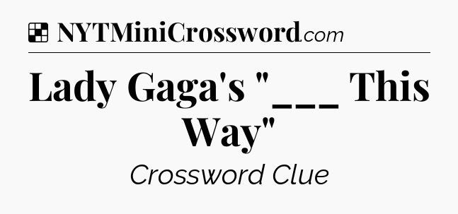 Solution: Lady Gaga's 