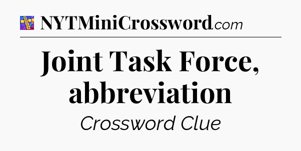 Joint Task Force, abbreviation Codycross
