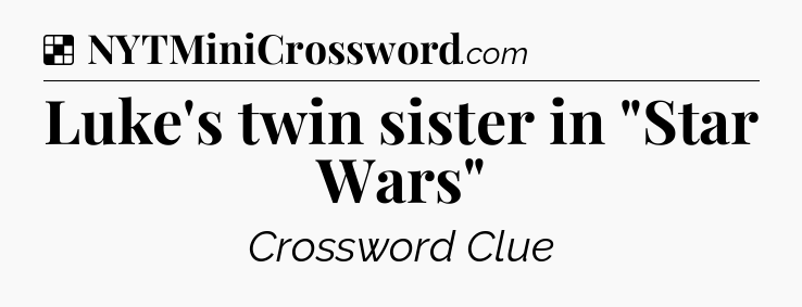 Solution: Luke's twin sister in 