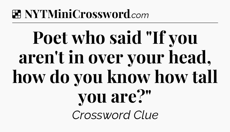 Solution: Poet who said 