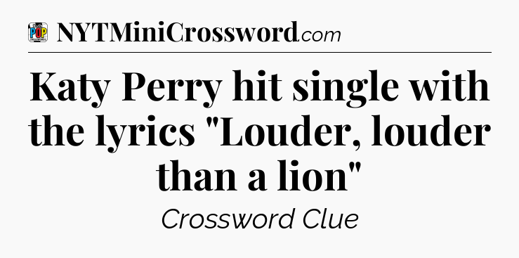 Katy Perry hit single with the lyrics 