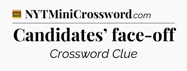 Candidates’ face-off - Eugene Sheffer Crossword