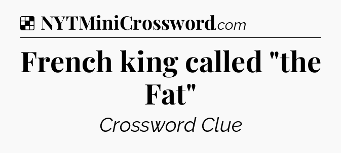 Solution: French king called 