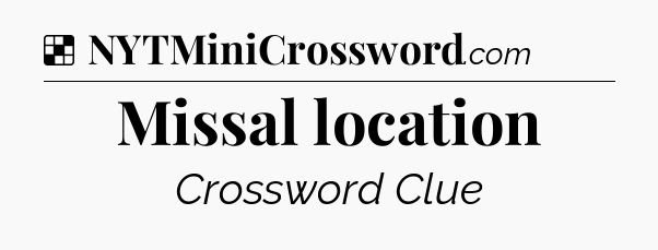 Solution: Missal location - NYT Crossword