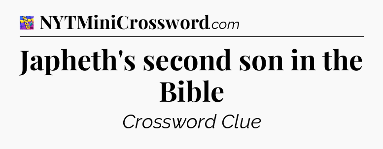Japheth's second son in the Bible Codycross