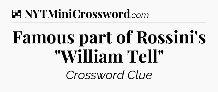 Solution: Famous part of Rossini's 