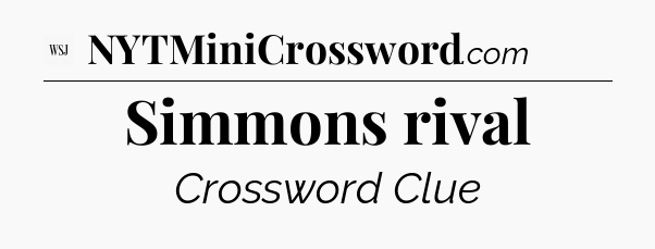 Simmons rival - WSJ Crossword