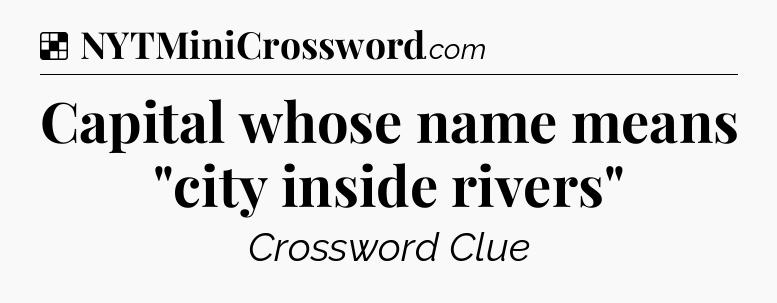 Solution: Capital whose name means 