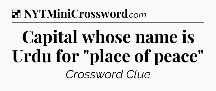 Solution: Capital whose name is Urdu for 