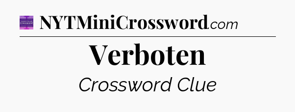 Verboten - Thomas Joseph Crossword