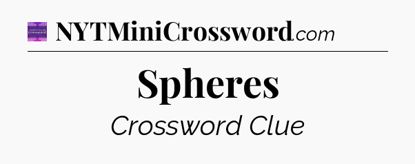 Spheres - Thomas Joseph Crossword