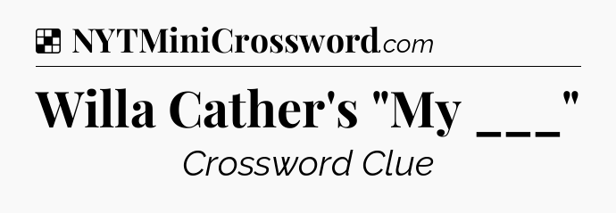 Solution: Willa Cather's 