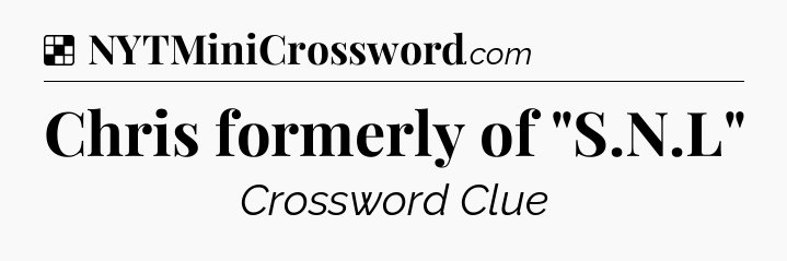 Solution: Chris formerly of 