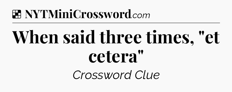 Solution: When said three times, 