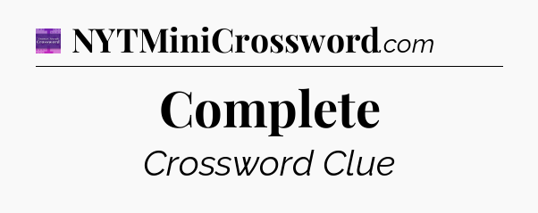 Complete - Thomas Joseph Crossword