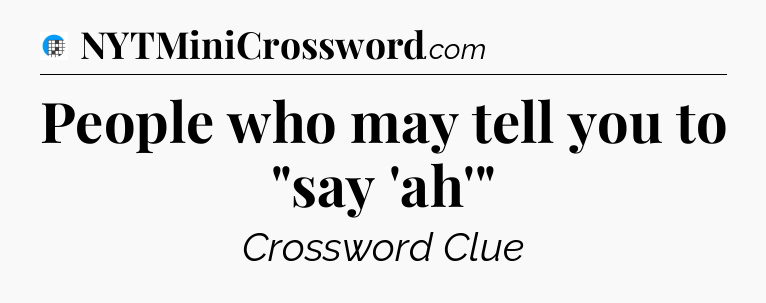 People who may tell you to 