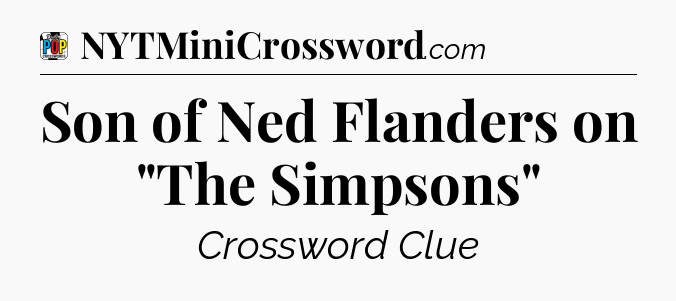 Son of Ned Flanders on 